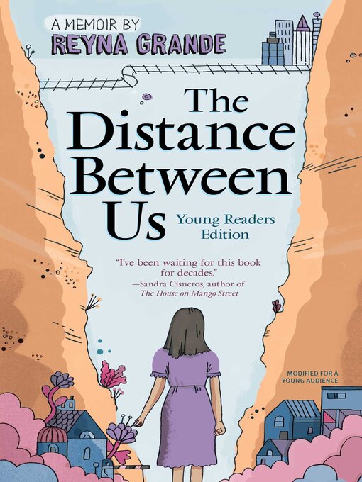 Title details for The Distance Between Us: Young Reader Edition by Reyna Grande - Available